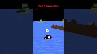 Build A Boat Afk Farm 😲  robloxshorts [upl. by Iorgos269]