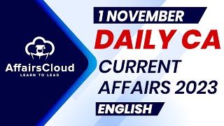 Current Affairs 1 November 2023  English  By Vikas  Affairscloud For All Exams [upl. by Hekking3]