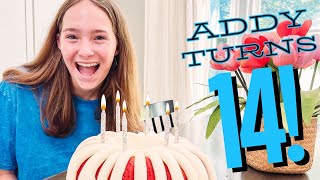 Addys 14th Birthday [upl. by Tomlin]