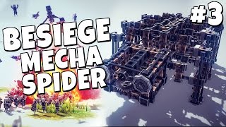 Besiege 3  Mecha Spider [upl. by Airla]