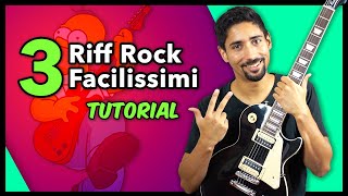 3 RIFF di Chitarra Rock FACILI che hanno fatto la storia  Tutorial [upl. by Tniassuot749]