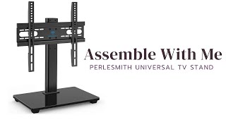 Assemble with me PERLESMITH Universal TV Base [upl. by Urina]