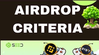 SEED AIRDROP CRITERIA DO THIS TO RECEIVE MORE AIRDROP [upl. by Ainafets51]