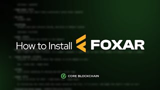 How to Install Foxar  The Innovative Toolkit for Core Blockchain DApp Development [upl. by Elehcir]