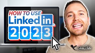 How to Use LinkedIn 2023  LinkedIn Tutorial for Beginners Profile Tips [upl. by Eldredge]