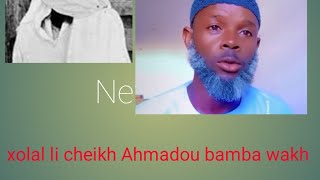 xolal li cheikh Ahmadou bamba wakh [upl. by Ynohtn]