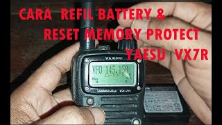 cara refil dan reset memory protect battery yaesu vx7r [upl. by Atat785]