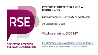 RSE Webinar Interfacing tofrom Python with C FORTRAN or C [upl. by Melinde42]