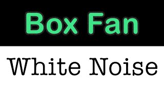 Box Fan White Noise  3 Hours of Black Screen Sound [upl. by Raskind]