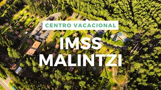 CENTRO VACACIONAL  IMSS quotMALINTZIquot [upl. by Alyhc164]