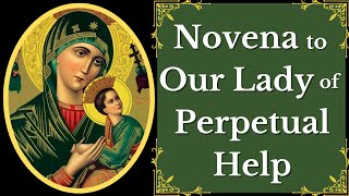 Our Lady Of Perpetual Help Novena  Prayer for a Special Request [upl. by Mulford]