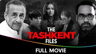 The Tashkent Files  Hindi Full Movie  Naseeruddin Shah Pankaj Tripathi Pallavi Joshi Mithun C [upl. by Hairaza]