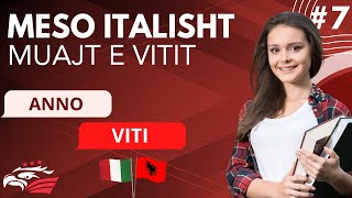 Meso Italisht  Muajt e Vitit  Mesimi 7 Niveli A1 Fillestar [upl. by Erodeht355]