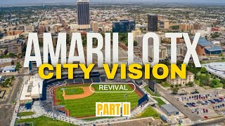 AMARILLO TX CITY VISION PART II [upl. by Ade352]