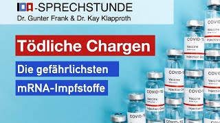 „Tödliche Chargenquot IDASPRECHSTUNDE mit Dr Gunter Frank und Dr Kay Klapproth [upl. by Dorej]