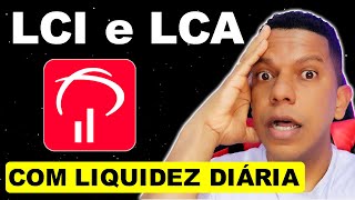 NOVAS LCIs E LCAs COM LIQUIDEZ DIÁRIA DO BRADESCO VALE A PENA [upl. by Alekin180]