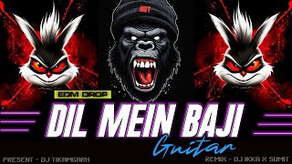 Dil main baji guitar hard bass edm trance 2025 competition trance dj remix song barat dj songs [upl. by Oirobil]