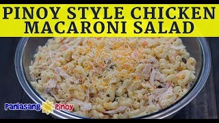 Pinoy Style Chicken Macaroni Salad [upl. by Ibed]