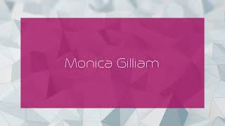 Monica Gilliam  appearance [upl. by Thierry]