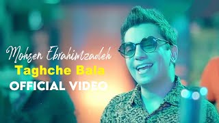 Mohsen Ebrahimzadeh  Taghche Bala I Official Video  محسن ابراهیم زاده  طاقچه بالا [upl. by Neeka]