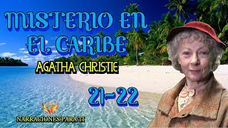 AGATHA CHRISTIE MISTERIO EN EL CARIBE 2122 MARPLE AUDIOLIBRO VOZ HUMANA ESPAÑOL SUBTÍTULOS [upl. by Nnylesor]