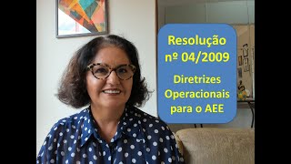 Resolução 04 2009  Diretrizes Operacionais para o Atendimento Educacional Especializado na Educação [upl. by Ylrak]