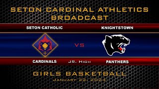 Seton Catholic Jr High Girls Basketball vs Knightstown [upl. by Netsrik]