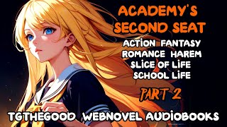 ROMANCE Academy’s Second Seat Part 2  Audiobook [upl. by Annawad637]