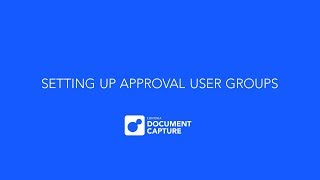 User Groups and 4eye approval in Continia Document Capture [upl. by Eimirej287]