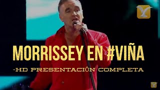 Morrissey LIVE  HD FULL PRESENTACIÓN Festival de Viña del Mar 2012 [upl. by Winsor]