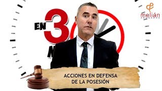 Acciones en Defensa de la Posesión [upl. by Giesser]