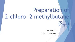 Preparation of 2Chloro2methylbutane SN1 [upl. by Intosh658]