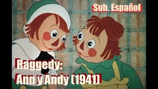 Raggedy Ann y Raggedy Andy 1941 Subtitulada al Español [upl. by Eram]