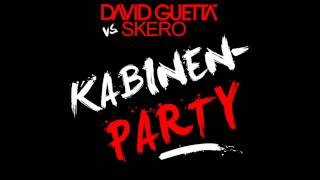 David Guetta vs Skero  Kabinenparty [upl. by Anilemrac128]