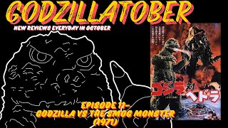 GODZILLATOBER  Episode 11  Godzilla vs The Smog Monster 1971 [upl. by Rapsag]