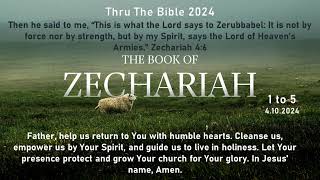 Zechariah 1 to 5  4102024 [upl. by Prior]