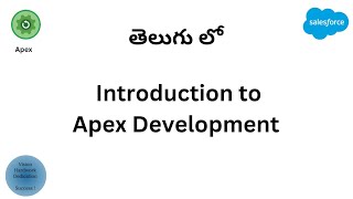 1 Introduction to Apex Development in Salesforce  Salesforce In Telugu [upl. by Dranyl]