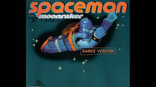 Moonraker  Spaceman Space Mix [upl. by Ellehcem333]