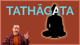 What Does quotTathagataquot Mean [upl. by Melessa]