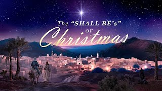 Pastor Tim Gammons The quotSHALL BEsquot of Christmas [upl. by Oer245]