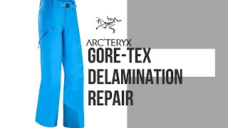 Arcteyx Delamination Repair I GoreTex Repair [upl. by Radferd289]