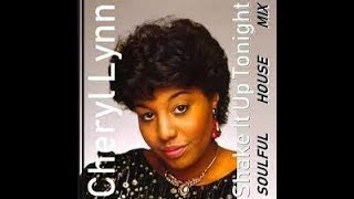 Cheryl Lynn Shake It Up Tonight Extended Rework [upl. by Esertal]