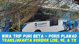 TIPS Paling Praktis ke Terminal Poris Plawad dari Puri Beta  TransJakarta Koridor L13E  9E  T11 [upl. by Pitts]