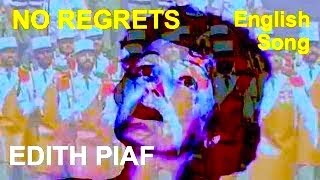 Edith Piaf No Regrets  English Song EnFr Lyrics [upl. by Llenaj]