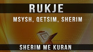 Rukje per Msysh Qetsim Gjum Sherim me Kuran [upl. by Lannie]