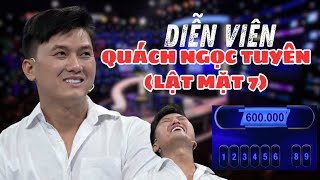 Diễn viên Quách Ngọc Tuyên Lật mặt 7 tham gia Vì bạn xứng đáng [upl. by Eniretac417]