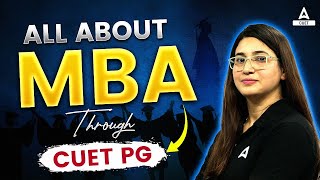 All About MBA Through CUET PG  CUET PG MBA Admission Process🔥 By Rubaika Maam [upl. by Landrum425]