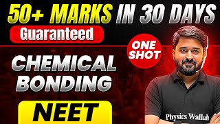 50 Marks Guaranteed CHEMICAL BONDING  Quick Revision 1 Shot  Chemistry for NEET [upl. by Glantz]