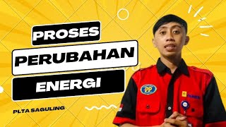 Materi  Pengetahuan Dasar PLTA  Proses Perubahan Energi  PLTA SAGULING [upl. by Yespmed340]