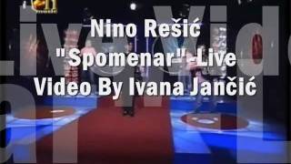 NINO REŠIĆSPOMENAR LIVE [upl. by Sorenson]